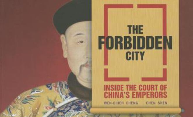 The Forbidden City: Inside the Court of China's... 0888545002 Book Cover