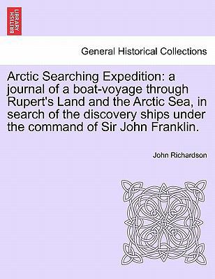 Arctic Searching Expedition: A Journal of a Boa... 1241440220 Book Cover