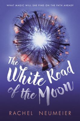 The White Road of the Moon 0553509330 Book Cover