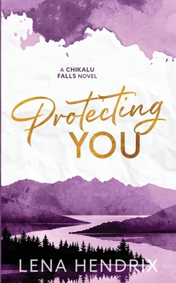 Protecting You B0C5KNKS2Q Book Cover