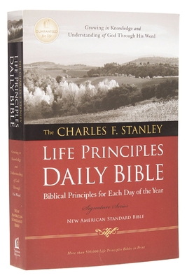 Charles F. Stanley Life Principles Daily Bible-... 1418548855 Book Cover