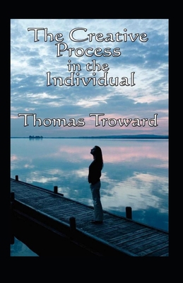 The Creative Process in the Individual illustrated B09CTPG497 Book Cover