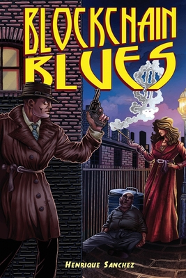 Blockchain Blues 170888310X Book Cover