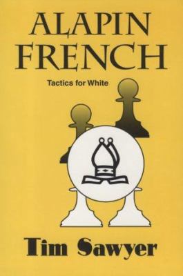 Alapin French, Tactics for White 0938650742 Book Cover