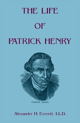 The Life of Patrick Henry 0788477013 Book Cover