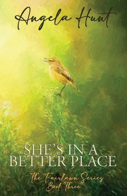 She's In a Better Place 1961394294 Book Cover