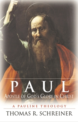 Paul, Apostle of Gods Glory in Christ 1844741648 Book Cover