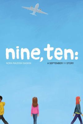 Nine, Ten: A September 11 Story 1442485078 Book Cover