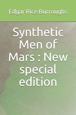 Synthetic Men of Mars: New special edition B08D4VS8B6 Book Cover