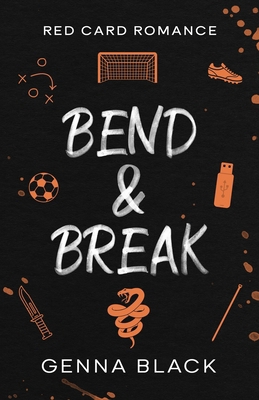 Bend & Break: Red Card Romance B0FV8DYQDD Book Cover