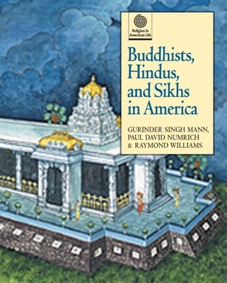 Buddhists, Hindus, and Sikhs in America 0195124421 Book Cover