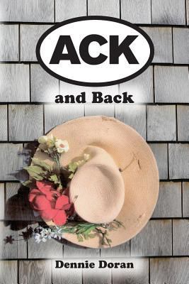 ACK and Back 1480026689 Book Cover