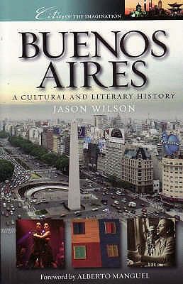 Buenos Aires: A Cultural and Literary History 1904955096 Book Cover