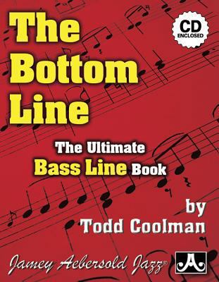 The Bottom Line: The Ultimate Bass Line Book, B... 1562241184 Book Cover