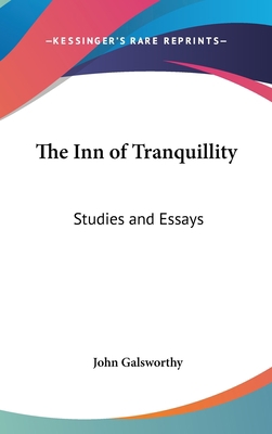 The Inn of Tranquillity: Studies and Essays 0548169217 Book Cover