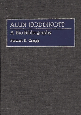 Alun Hoddinott: A Bio-Bibliography 0313273219 Book Cover