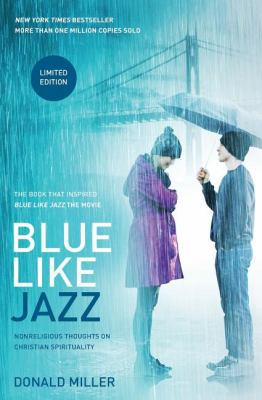 Blue Like Jazz: Movie Edition: Nonreligious Tho... 1400204585 Book Cover
