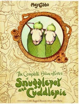 The Complete Adventures of Snugglepot and Cuddl... 1761200135 Book Cover