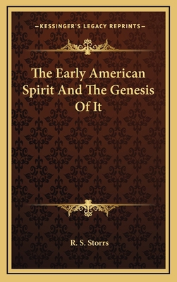 The Early American Spirit And The Genesis Of It 1168901812 Book Cover