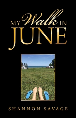My Walk in June 1973685086 Book Cover