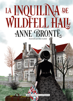 La Inquilina de Wildfell Hall [Spanish] 8418395850 Book Cover