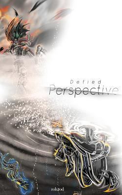 Defied Perpsective 0692162216 Book Cover