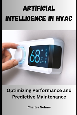Artificial Intelligence in HVAC: Optimizing Per... B0D3WMLSWM Book Cover