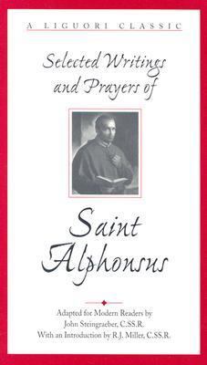 Selected Writings and Prayers of Saint Alphonsus 0764800256 Book Cover