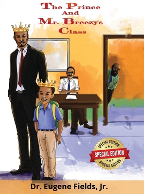 The Prince and Mr. Breezy's Class B0GN5N2PKB Book Cover