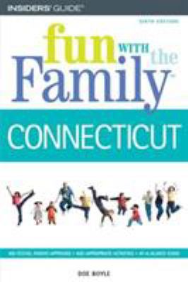 Insiders' Guide Fun With the Family Connecticut... 0762740329 Book Cover