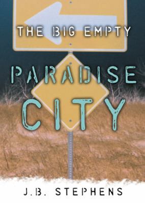 Paradise City (The Big Empty, Book 2) 1595140077 Book Cover