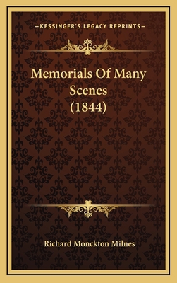 Memorials of Many Scenes (1844) 1164272918 Book Cover