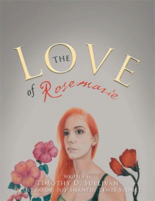 The Love of Rosemarie 1514428989 Book Cover