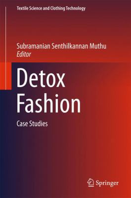 Detox Fashion: Case Studies 9811047820 Book Cover