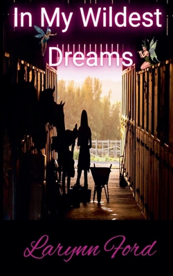 In My Wildest Dreams B0DJN5JJ1T Book Cover
