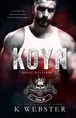Koyn (Royal Bastards MC) B083XGJSKD Book Cover