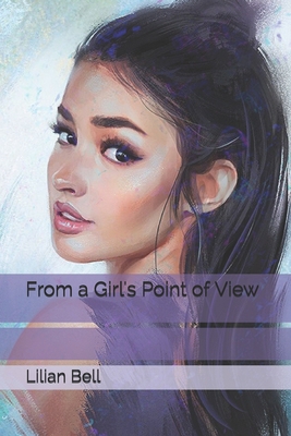 From a Girl's Point of View B08JB7M97M Book Cover