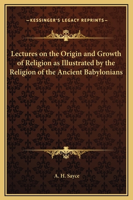 Lectures on the Origin and Growth of Religion a... 116935937X Book Cover