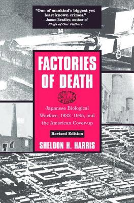 Factories of Death: Japanese Biological Warfare... 0415932149 Book Cover