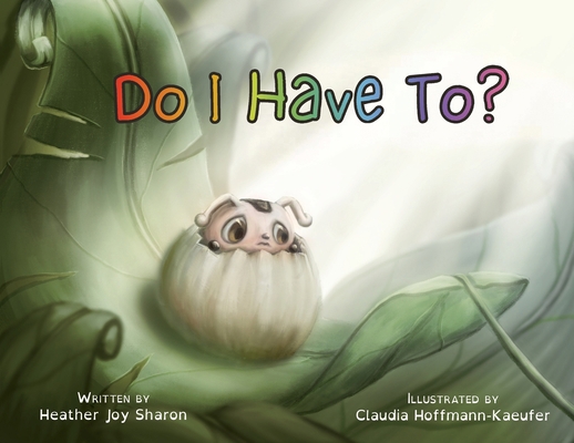 Do I Have To? 1915522307 Book Cover