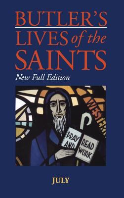 Butler's Lives of the Saints: July 0860122565 Book Cover