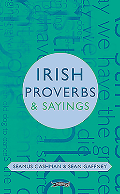 Irish Proverbs and Sayings 178849041X Book Cover