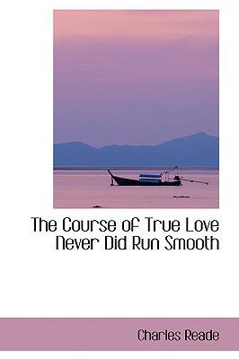 The Course of True Love Never Did Run Smooth 1103303090 Book Cover