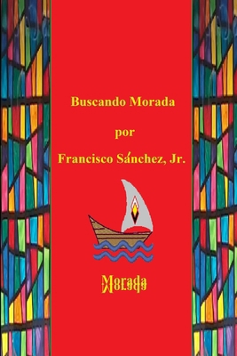 Buscando Morada [Spanish] 1712573322 Book Cover