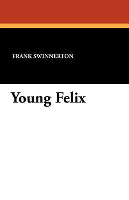 Young Felix 1434431509 Book Cover