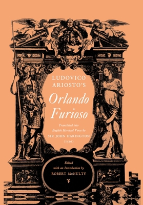 Orlando Furioso: Translated Into English Heroic... 0198124074 Book Cover