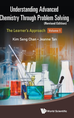 Understanding Advanced Chemistry Through Proble... 9811282706 Book Cover