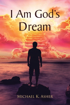 I Am God's Dream B0D9ZL5BVS Book Cover