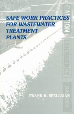 Safe Work Practices for Wastewater Treatment Pl... 1566764068 Book Cover
