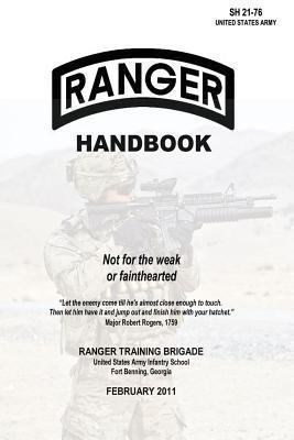 Ranger Handbook: Not for the Weak or Faintheart... 1492913561 Book Cover